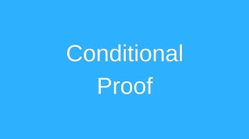 II.5 Proofs: Introduction to Conditional Proof