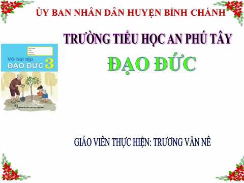 Đạo đức lớp 3: Tôn trọng thư từ và tài sản của người khác