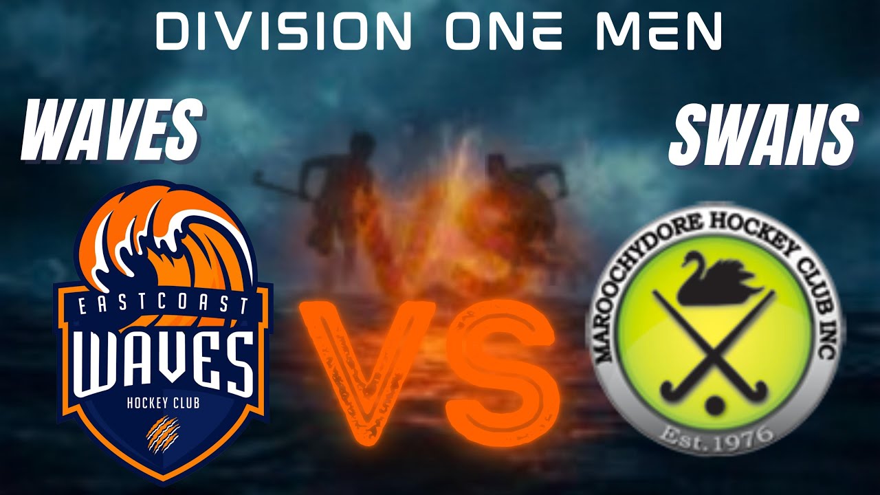 Division 1 Men - East Coast Waves vs Maroochydore Swans - 28.02.26