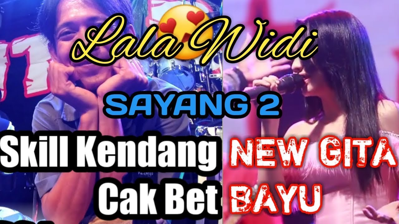 Cover kendang Cak Robet - sayang 2 - Lala widi - New GITA BAYU