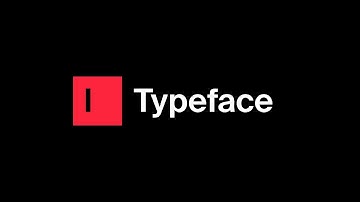 Introducing Typeface: Anything Imagined