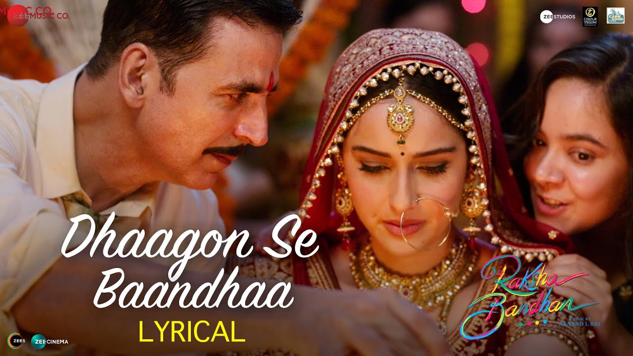 Arijit Singh - Dhaagon Se Baandhaa | Akshay Kumar | Shreya Ghoshal | Raksha Bandhan Song | Lyrical