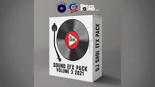DJ SHOL - SOUND EFX PACK VOL.3 2021