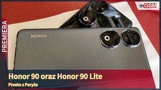 Honor 90 i Honor 90 Lite prosto z premiery