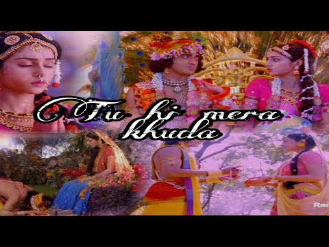 Radhakrishn Vm Tu hi mera khuda| Heer virat version song| Latest vm| #radhakrishn #rkfans#sumellika