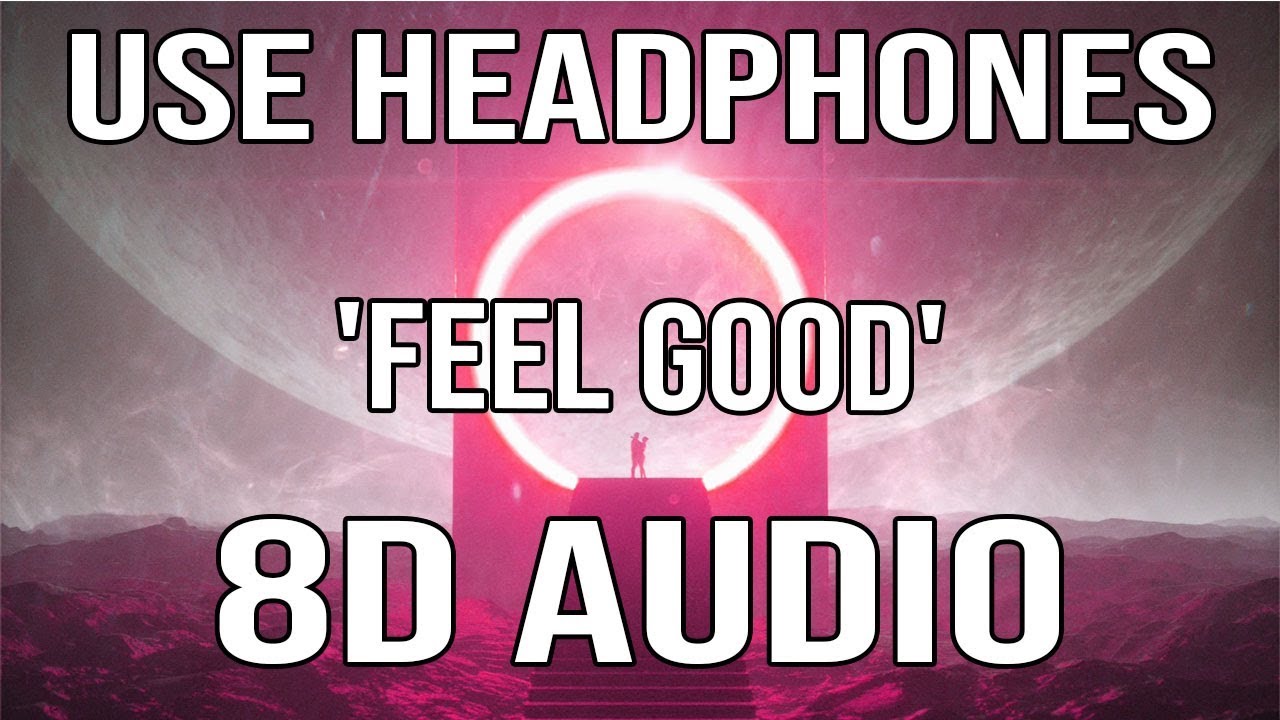 Illenium x Gryffin - Feel Good (ft. Daya) | 8D Audio