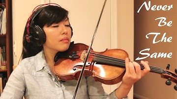Never Be The Same - Camila Cabello - Violin Cover