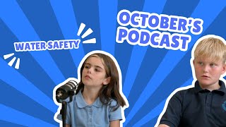 October 2025 ‘How do we stay safe near water?’