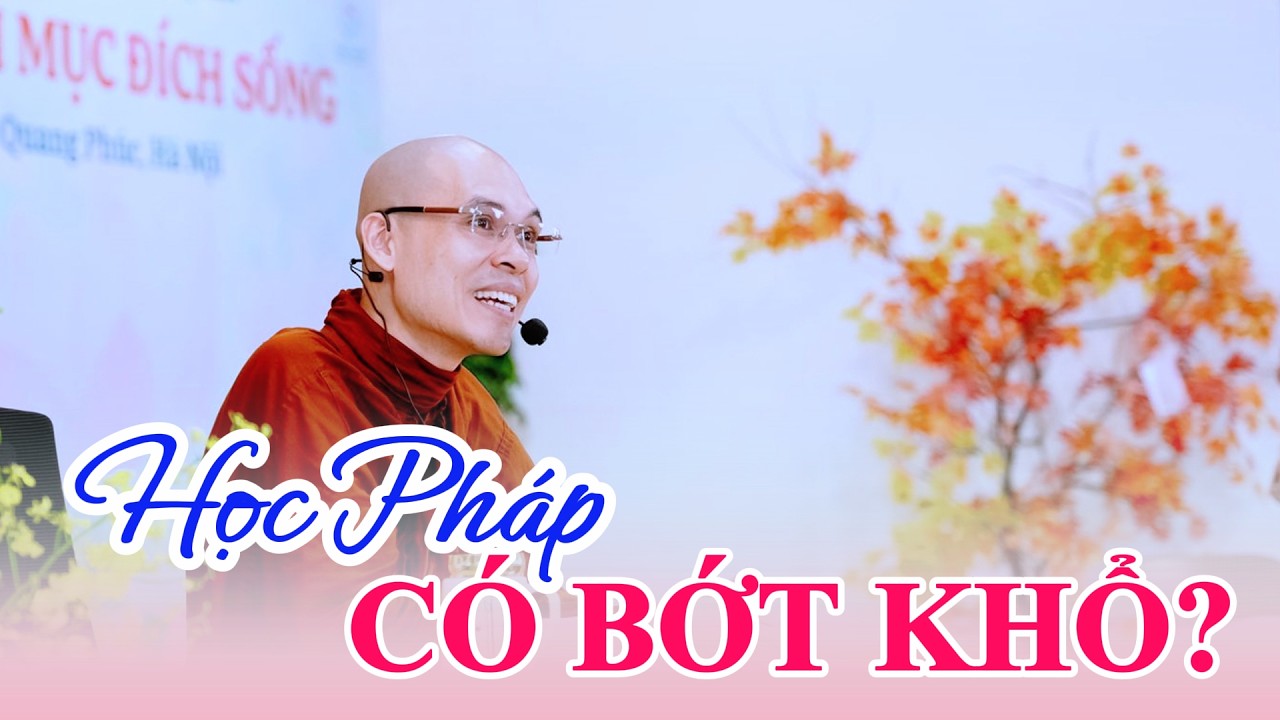 Học Pháp có BỚT KHỔ? |  Phước Minh