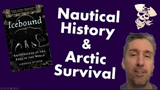 Icebound Shipwrecked at the Edge of the World | No-Spoiler Book Review | Nautical History & Survival