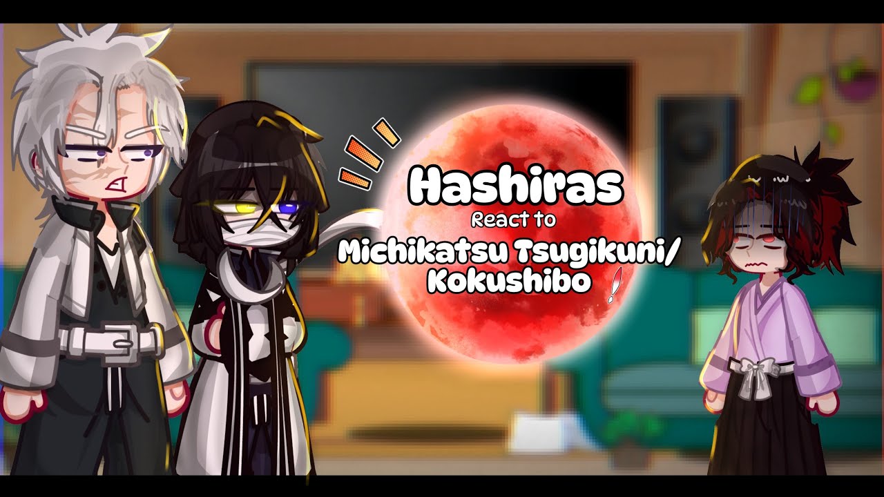 The Hashiras react to Michikatsu Tsugikuni/Kokushibo // 2/2 //Gacha Nebula // Demon slayer/KNY