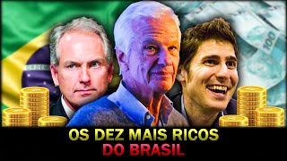 As 10 Pessoas Mais RICAS Do Brasil ATUALIZADA | Contemple o Topo 9