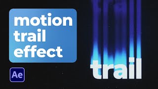 Create a Smooth Motion Trail Effect | After Effects Tutorial screenshot 2