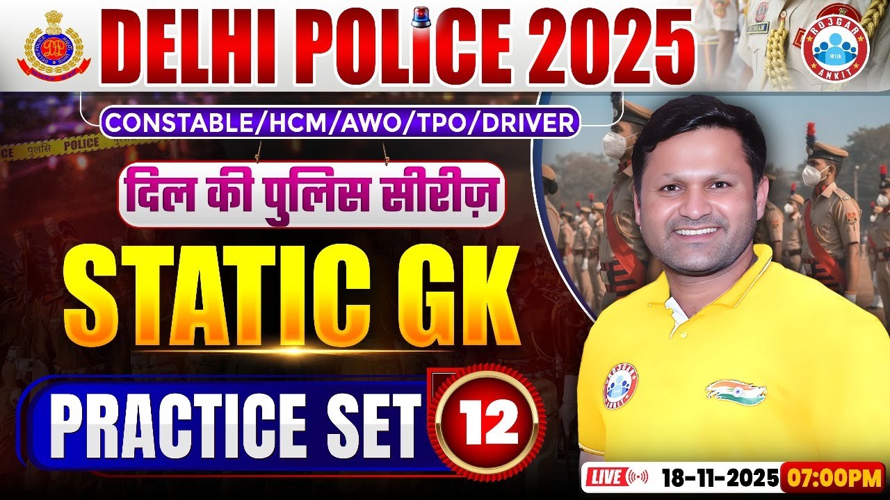 Delhi Police Static GK Classes 2025 | Delhi Police Static GK Practice ...