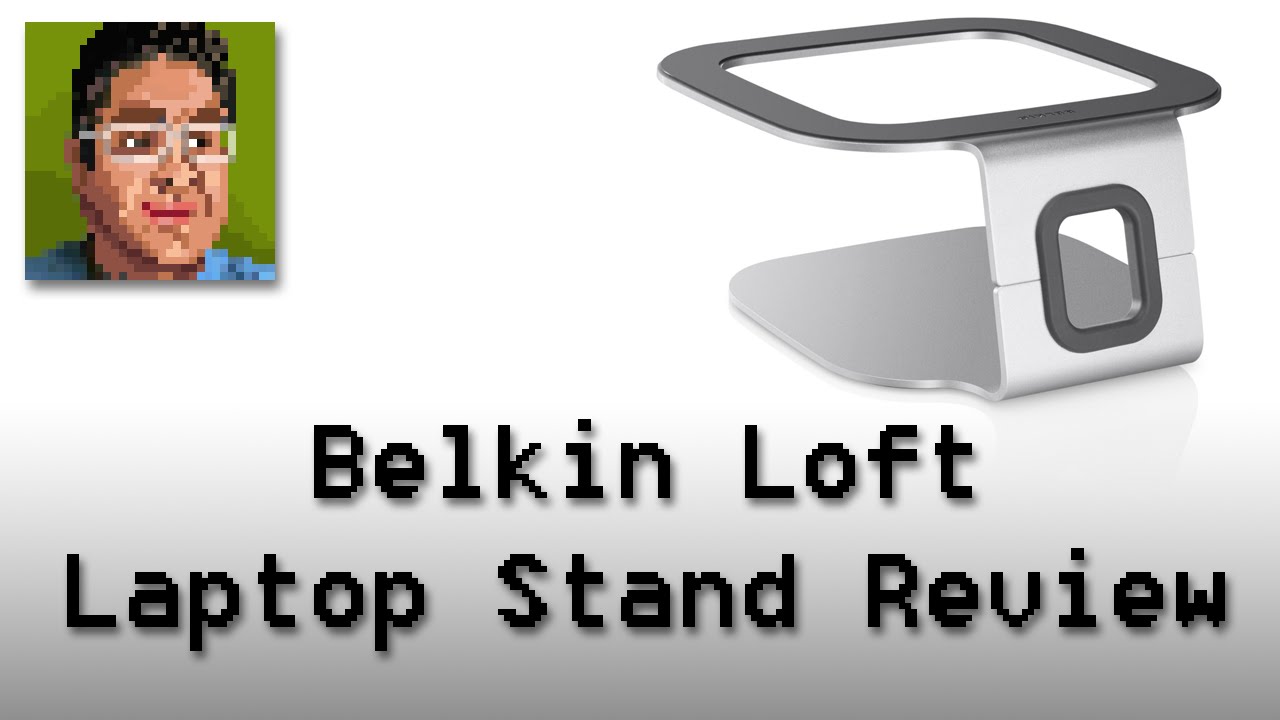 Belkin Loft For Macbook Laptop Stand Review YouTube
