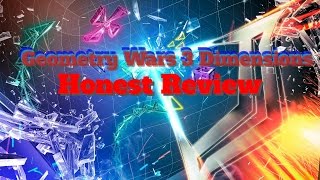 Geometry Wars 3 Dimensions: Honest Reviews