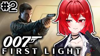 First Mission in 007 First Light! 🕴️ What Could Go Wrong? | 🔴LIVE VTuber