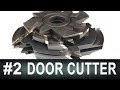 #2 Door cutter. Фрезы для дверей. О скорости фрезерования и защите слуха