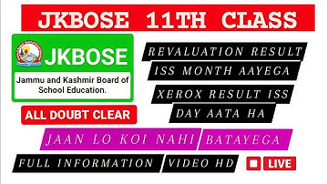 Jkbose 11th Class Revaluation and Xerox Result kab aata ha | jkbose 11th Class Result out