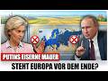 STEHT EUROPA VOR DEM ENDE? Putin errichtet den „EISERNEN VORHANG“ neu – Grenzen für immer zu?