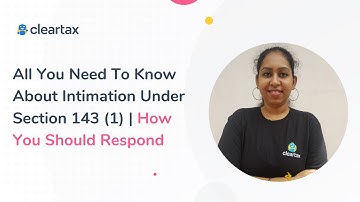 All You Need To Know About Intimation Under Section 143 (1) | How You Should Respond