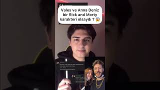 Vales Ve Anna Deniz Bir Rick And Morty Karakteri Olsaydı? Abone Olmayı Unutmayın