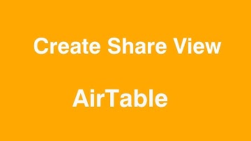 Airtable Create Publish View Share Link