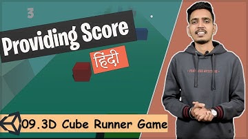 Provide Score in Unity | 3D Cube Runner Game Tutorial 09