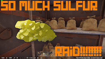 Rust Raiding The Raiders - SO MUCH LOOT!!!!! (SULFUR OVERLOAD)