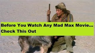 Before You Watch Any Mad Max Movie, Watch This One...