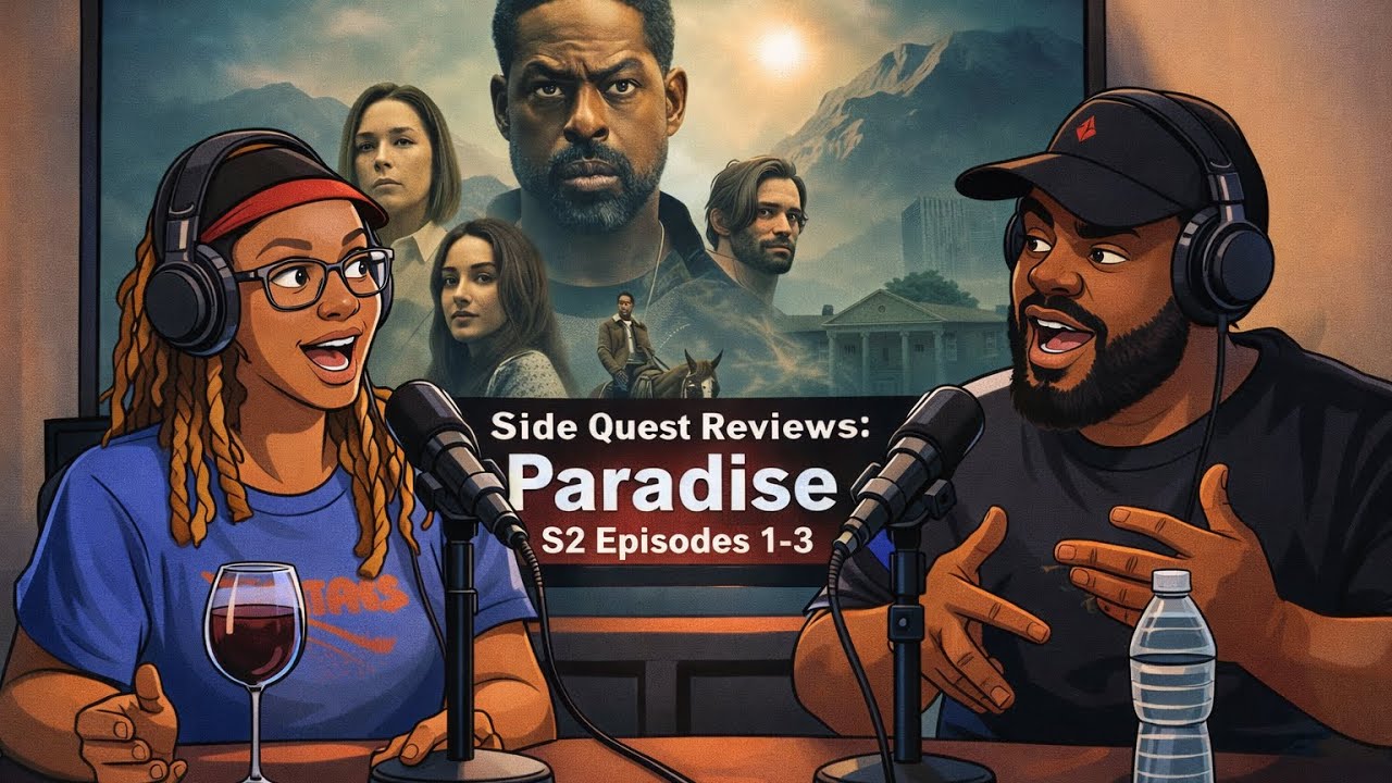 Paradise S2 Episodes 1-3 | Side Quest Reviews