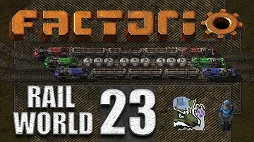 Factorio [0.17] - Rail World Ep. 23 - Oil, Concrete, and Trains
