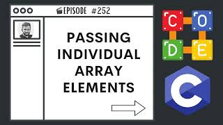 Passing Individual Array Elements | Ep. 252 | C Programming Language