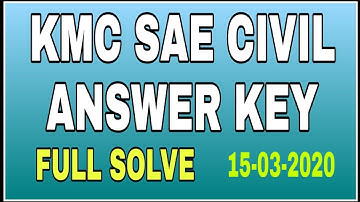 KMC SAE CIVIL answer key , 2020 WB/full solve paper