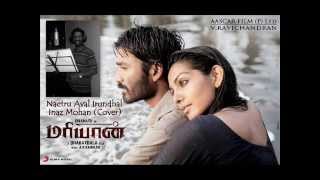 Naetru Aval Irundhal Cover - Inaz Mohan