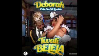 Deborah ft. Chile One - Twalibelela