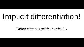 #7 Implicit differentiation (A-level maths) YPGTC