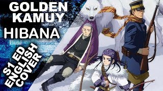 Golden Kamuy - 'Hibana' (S1 Ending) | English Cover | Brandon McInnis