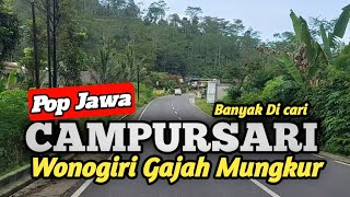 Campursari Pop Jawa Wonogiri Gejah Mungkur terpopuler - Cocok Untuk santai dan legerengan