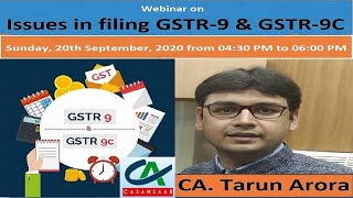 GSTR-9 and GSTR-9C | Issues in filing GSTR-9 and GSTR-9C | GST Annual Return and GST Audit