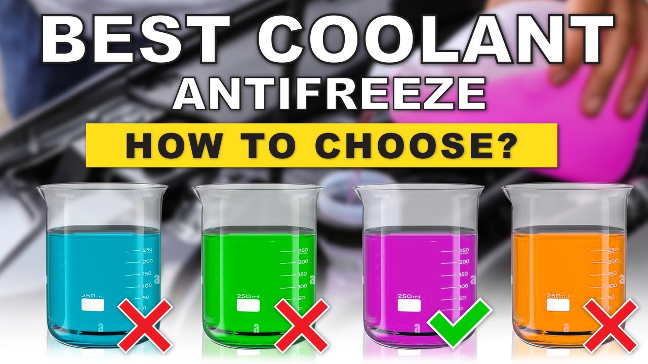 The Best Coolant for Your Car – How To Choose Antifreeze?? - YouTube