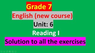 grade 7,English/unit 6/guide to all the exercises