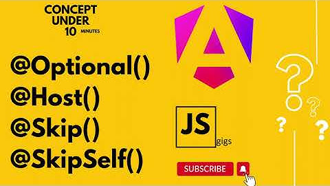 Angular Guide how to use @Optional, @Host, @Skip, and @SkipSelf
