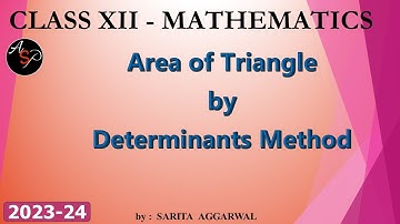 Area of triangle using determinants | Chapter 4 | Concept Overview | Class 12 Maths | CBSE