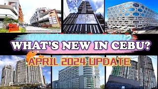 🐵 [HD #CEBU 🇵🇭 ] CEBU PROJECT UPDATES : What’s New and What’s Next | Part 9 | APRIL 2024