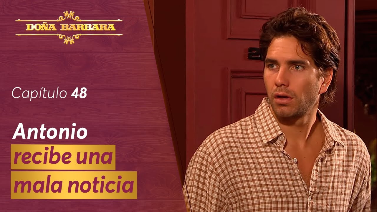 Bárbara hace de las suyas en El Miedo | Capítulo 48 | Temporada 1 | Doña Bárbara