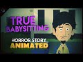 True Babysitting Horror Story Animated