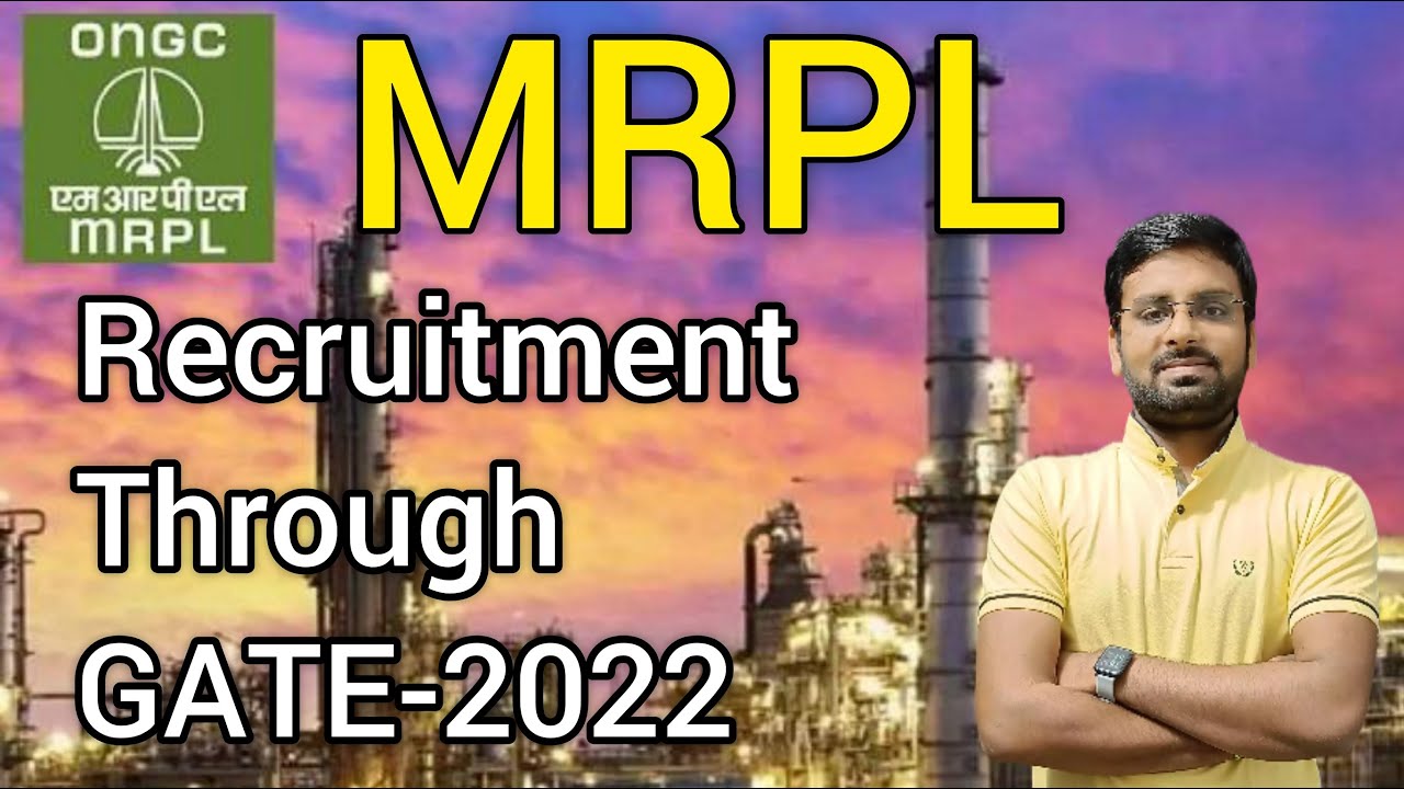 ONGCMRPL recruitment through GATE2022 / PSU Jobs through GATE2022