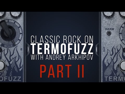 Classic Rock On Termofuzz Part II