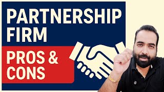 Pros &amp; Cons of Traditional Partnership Firm | Full Guide for Entrepreneurs